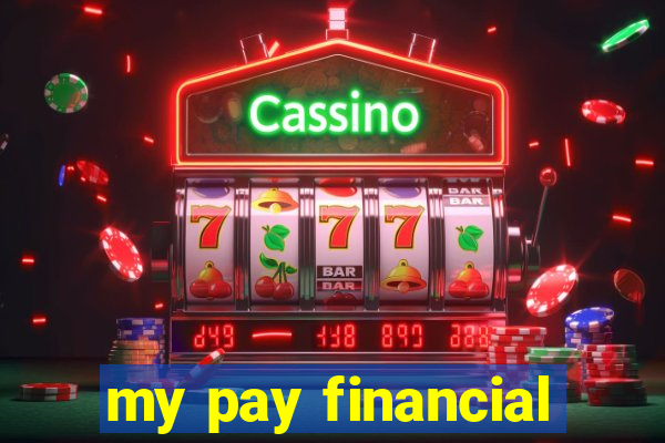 my pay financial